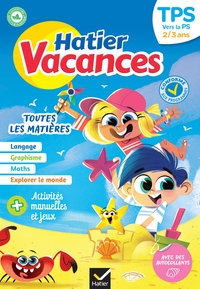 Hatier vacances - Cahier de vacances 2024 de la TPS vers la PS 2/3 ans