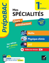 Prépabac Mes spécialités Maths, Physique-chimie, SVT 1re générale - 2024-2025