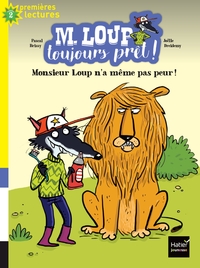 M. Loup toujours prêt - Monsieur Loup n'a même pas peur CP/CE1 6/7 ans