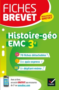 FICHES BREVET HISTOIRE-GEOGRAPHIE EMC 3E - FICHES DE REVISION POUR LE NOUVEAU BREVET