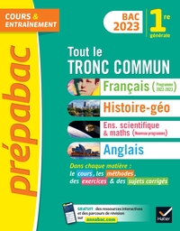 PREPABAC TOUT LE TRONC COMMUN 1RE GENERALE BAC 2023 (TOUTES LES MATIERES) - FRANCAIS, HISTOIRE-GEOGR