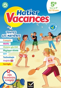 Hatier vacances - Cahier de vacances 2025 Toutes les matières - de la 5e vers la 4e