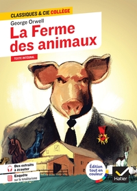 LA FERME DES ANIMAUX - SUIVI D'UNE ENQUETE SUR LE TOTALITARISME