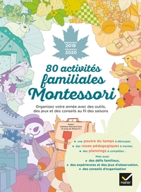 80 activités familiales Montessori - Septembre 2019 - Décembre 2020