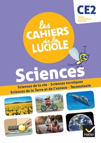 Les Cahiers de la Luciole CE2 - Ed. 2021 -  Découverte du monde - Programme marocain