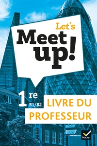 Let's Meet up !  1re, Livre du professeur