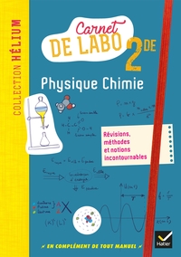 Physique Chimie - Hélium 2de, Carnet de labo