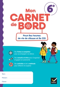 Pour les heures de vie de classe et le CDI, 6e, Mon carnet de bord