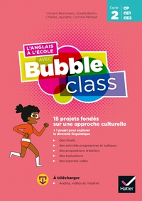 L'Anglais à l'école avec Bubble Class - Cycle 2 Ed.2020 - Guide Pédagogique