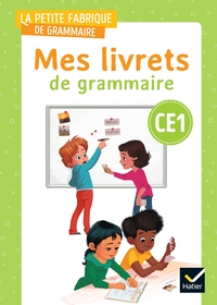 La petite fabrique de Grammaire CE1, Français, Mes Livrets de grammaire