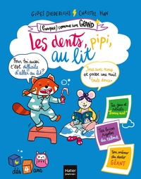 (PRESQUE) COMME UN GRAND - LES DENTS, PIPI, AU LIT ! DES 4 ANS