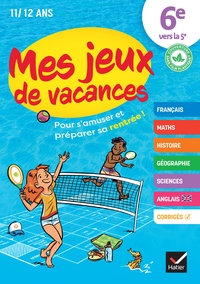 Cahier de vacances Mes jeux de vacances 2024 6e vers 5e