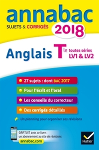 Annales Annabac 2018 Anglais Tle LV1 et LV2