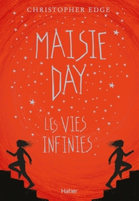 Maisie Day : les vies infinies dès 10 ans