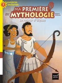 Ma première mythologie - Le retour d'Ulysse CP/CE1 6/7 ans