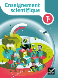 Enseignement Scientifique Tle, Livre de l'élève