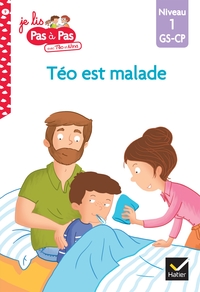 Téo et Nina GS CP Niveau 1 - Téo est malade