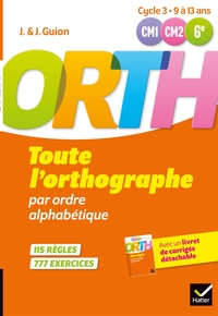 TOUTE L'ORTHOGRAPHE PAR ORDRE ALPHABETIQUE