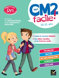 MON CM2 FACILE ! ADAPTE AUX ENFANTS DYS OU EN DIFFICULTE D'APPRENTISSAGE - TOUTES LES MATIERES