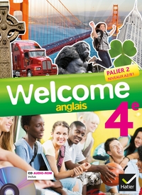 WELCOME ANGLAIS 4E ED. 2013 - MANUEL DE L'ELEVE