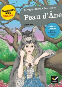 Peau d'Âne (C. Perrault, J. Demy, T. Ben Jelloun)