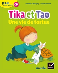 Etincelles, Je lis à mon rythme CP, Les albums de Tika et Tao, Une vie de tortue