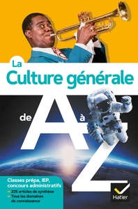 La culture générale de A à Z (nouvelle édition)