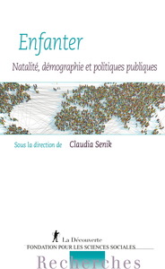 Enfanter - Natalité, démographie et politiques publiques