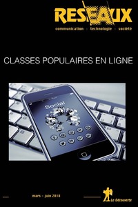 REVUE RESEAUX VOLUME 36-208-209/2018 : CLASSES POPULAIRES EN LIGNE