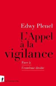 L'Appel à la vigilance - Face à l'extrême droite