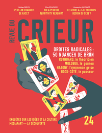 REVUE DU CRIEUR N  24 - DROITES RADICALES : 50 NUANCES DE BRUN
