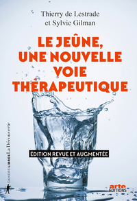 LE JEUNE, UNE NOUVELLE VOIE THERAPEUTIQUE