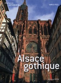 ALSACE GOTHIQUE