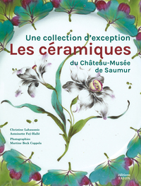 LES CERAMIQUES DU CHATEAU-MUSEE DE SAUMUR