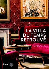 LA VILLA DU TEMPS RETROUVE - CABOURG