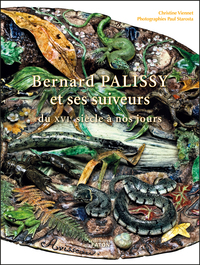 BERNARD PALISSY - ET SES SUIVEURS