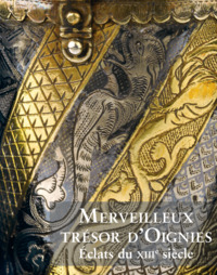 Merveilleux Trésor d'Oignies