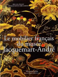 MOBILIER DU MUSEE JACQUEMART-ANDRE