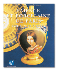 FAIENCE ET PORCELAINE DE PARIS