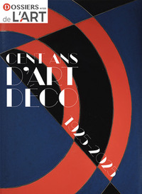 CENT ANS D'ART DECO - 1925-2025
