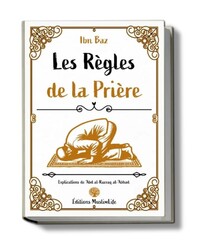 LES REGLES DE LA PRIERE
