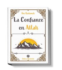 LA CONFIANCE EN ALLAH
