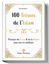 100 Trésors de l'Islam