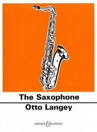 PRACTICAL TUTOR FOR THE SAXOPHONE - ALTO SAXOPHON.