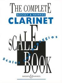 COMPLETE BOOSEY & HAWKES CLARINET SCALE BOOK CLARINETTE