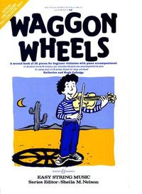 WAGGON WHEELS VIOLON PIANO