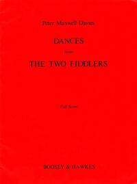 PETER MAXWELL DAVIES : DANCES FROM THE TWO FIDDLERS - FULL SCORE - CONDUCTEUR