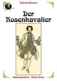 Der Rosenkavalier (The Knight of the Rose)