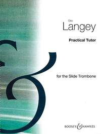 Practical Tutor for the Trombone