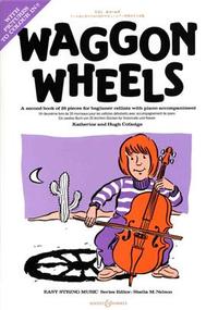 WAGGON WHEELS VIOLONCELLE